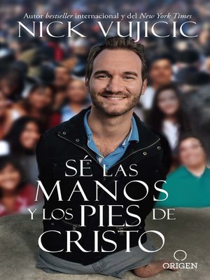 cover image of Se las manos y los pies de Cristo